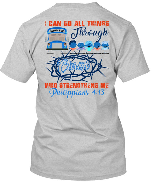 I Can Do All Things Through Christ T Shirt, I Love Bus T Shirt