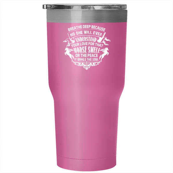I Love Horses Tumbler 30 oz Stainless Steel, Funny Gift For Equestrian Travel Mug