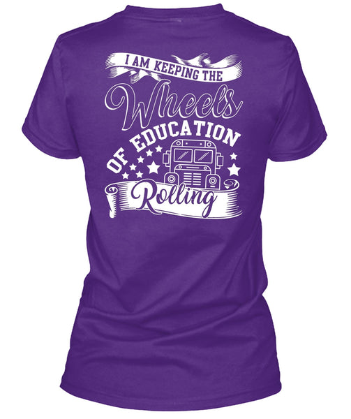 Wheels Of Education Rolling T Shirt, Being A Driver T Shirt