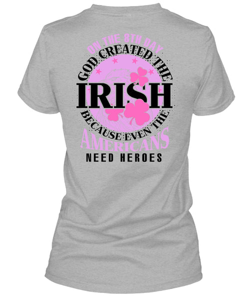 God Created The Irish T Shirt, I Love My Life T Shirt