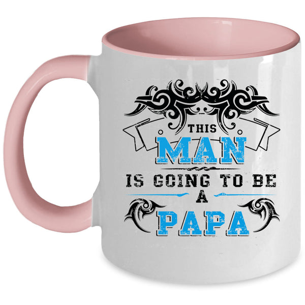 Being A Papa Coffee Mug, This Man Is Going To Be A Papa Accent Mug