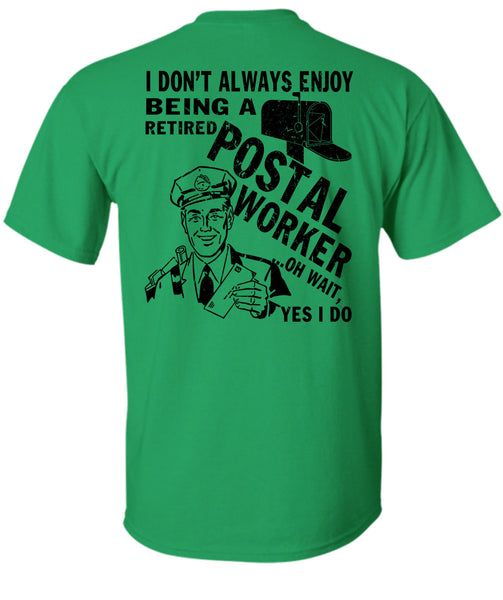 Being A Retired Postal Worker T Shirt, I Love Postman T Shirt