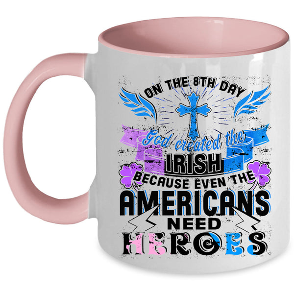 God Created The Irish Coffee Mug, In The 8th Day Accent Mug
