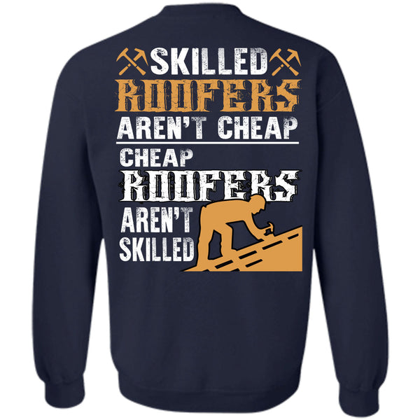 Being A Roofers T Shirt, I Love Roofers Sweatshirt