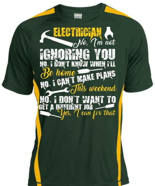 Electrician I'm Not Ignoring You T Shirt, I Can't Make Plans T Shirt, Cool Shirt