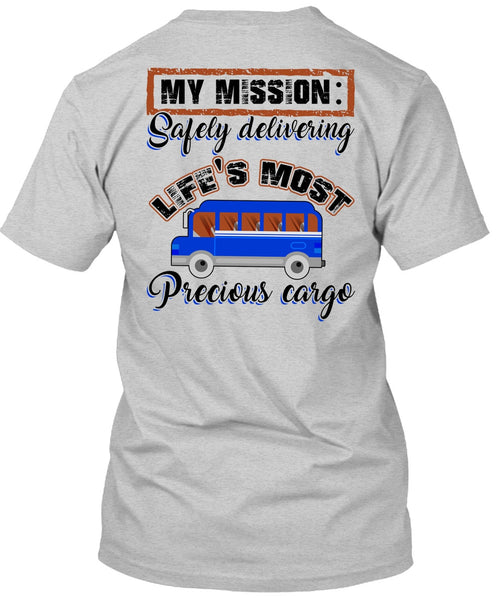 Delivering Life's Most Precious Cargo T Shirt, I Love Driving T Shirt