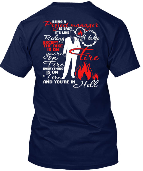 Being A Project Manager Is Easy T Shirt, It's Like Riding A Bike T Shirt