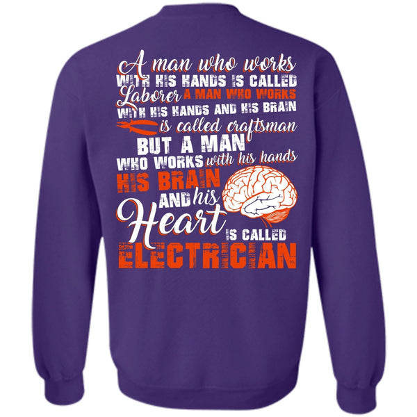 I Love Electrician T Shirt, His Hands His Brain Sweatshirt