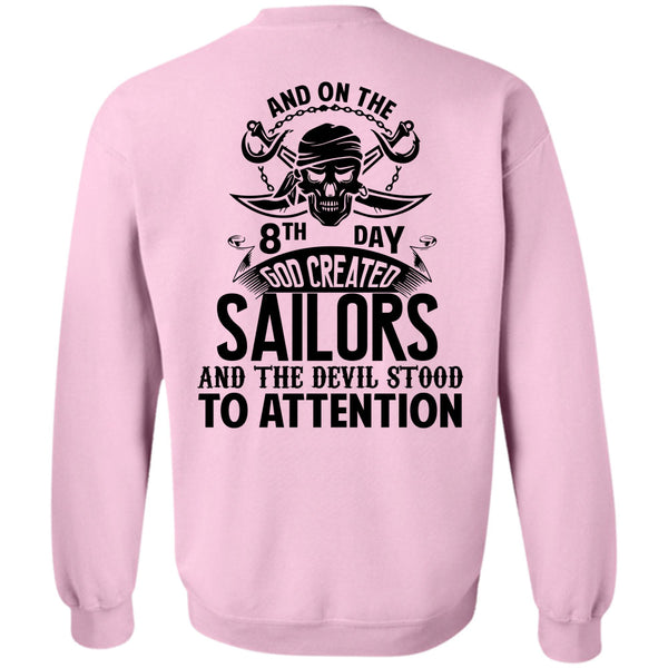 Being A Sailors T Shirt, God Created Sailors And The Devil Stood To Attention Sweatshirt
