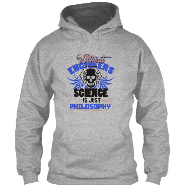 Without Engineers T Shirt, Coolest Engineer T Shirt
