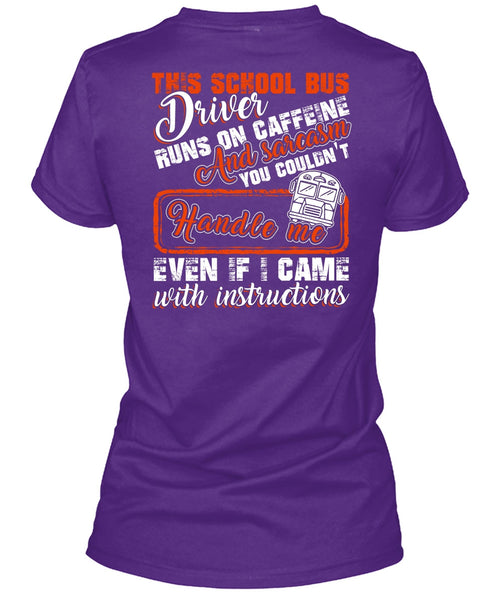This School Bus Driver T Shirt, Runs On Caffeine T Shirt