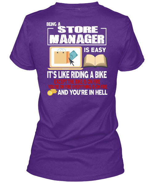 Being A Store Manager Is Easy T Shirt, It's Like Riding A Bike T Shirt