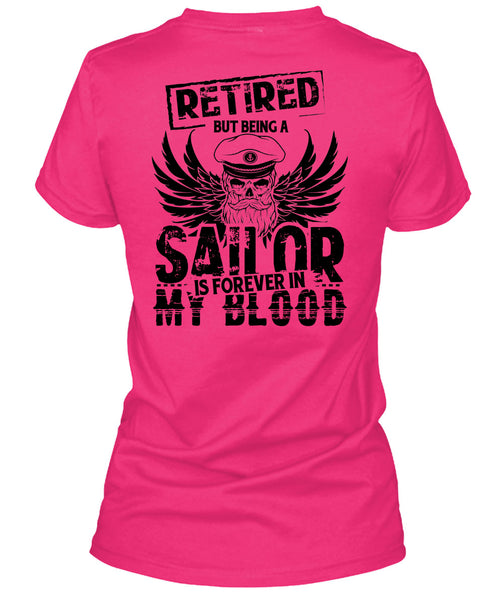 Being A Sailor Is Forever In My Blood T Shirt, My Job T Shirt