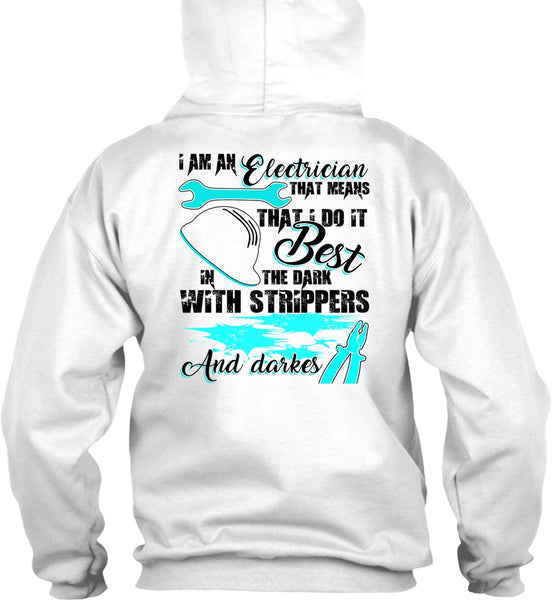 I Am An Electrician T Shirt, I Love Electrician T Shirt