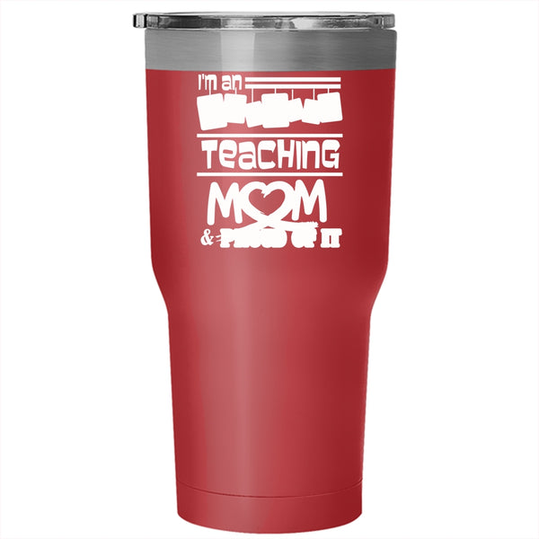 I'm An English Teaching Mom Tumbler 30 oz Stainless Steel, Proud Of It Travel Mug