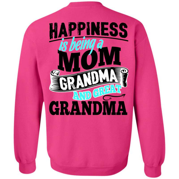 Being A Nana T Shirt, Happiness Is Being A Mom Grandma Sweatshirt