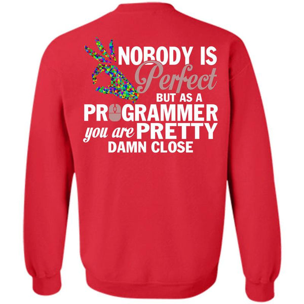 Being A Programmer T Shirt, I Love Programmer Sweatshirt
