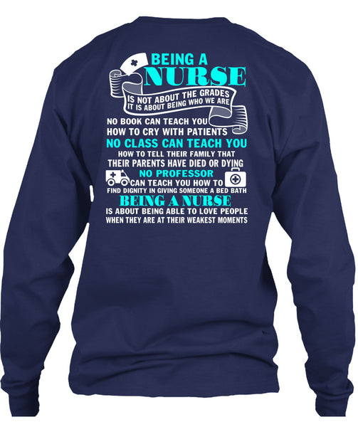 Being A Nurse T Shirt, No Class Can Teach You T Shirt