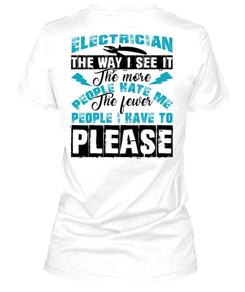 Electrician The Way T Shirt, Being An Electrician T Shirt