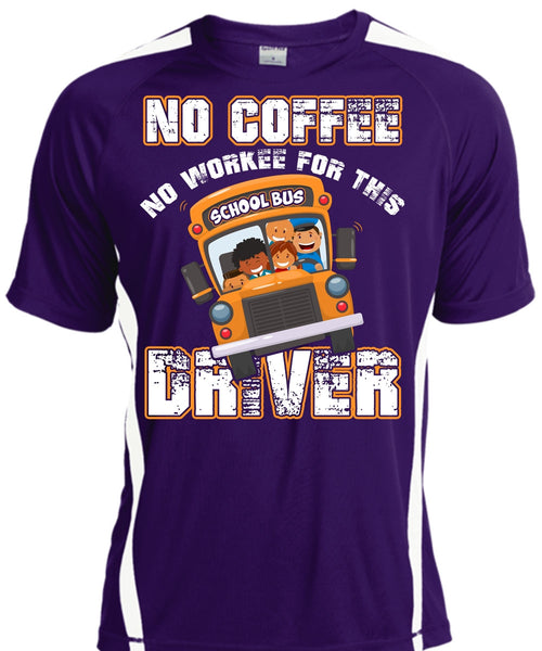 No Workee For This School Bus Driver T Shirt, Being A Driver T Shirt, Cool Shirt