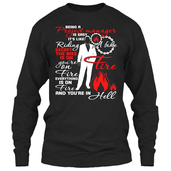 Being A Project Manager T Shirt, It's Easy It's Like Riding A Bike T Shirt