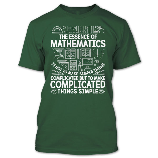The Essence Of Mathematics T Shirt, Coolest Mathematic T Shirt