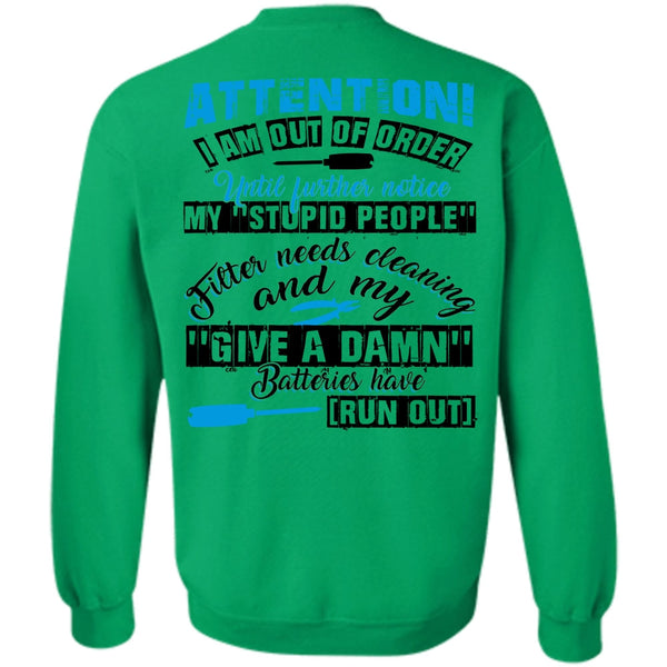 I Love Electrician T Shirt, I Am Out Of Order Sweatshirt