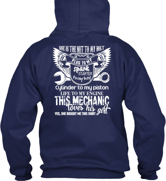 This Mechanic Loves His Girl T Shirt, She Is The Nut To My Bolt T Shirt