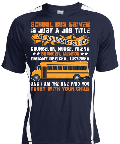 School Bus Driver T Shirt, You Trust With Your Child T Shirt, Cool Shirt