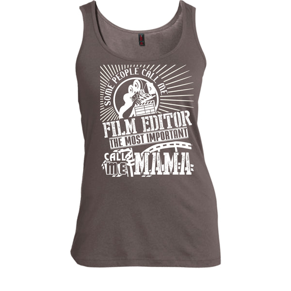 Some People Call Me T Shirt, Film Editor T Shirt, Cool T Shirt