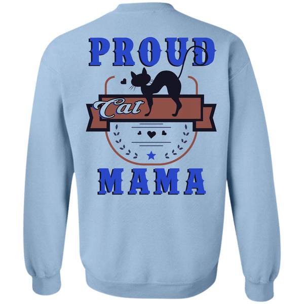 Being A Mother T Shirt, Proud Cat Mama Sweatshirt