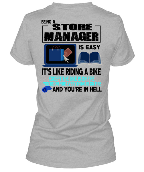 Being A Store Manager Is Easy T Shirt, I Love Manager T Shirt