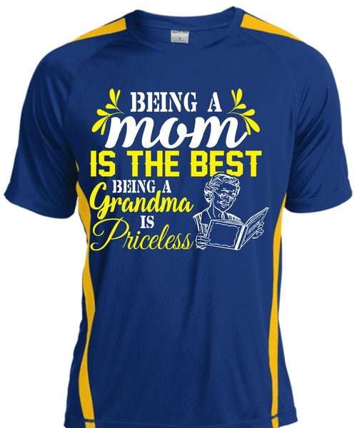 Being A Mom Is The Best Being A Grandma Is Priceless T Shirt, My Love T Shirt