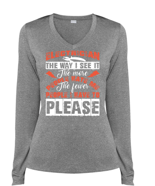 Electrician The Way T Shirt, I Love Electrician T Shirt, Cool Shirt (Ladies LS Heather V-Neck)