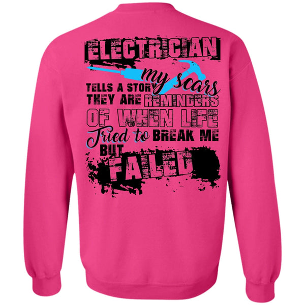 I Love Electrician T Shirt, Electrician Tells A Story My Scars Sweatshirt