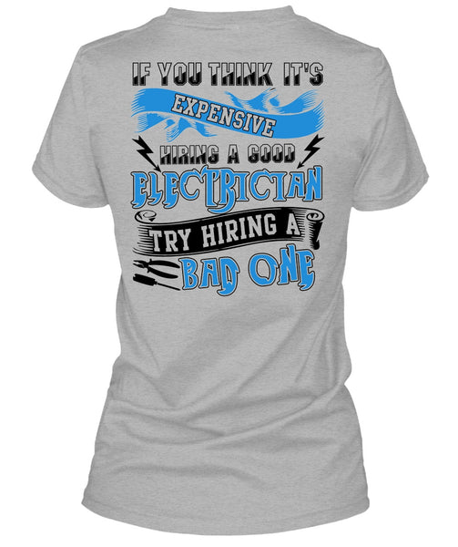 Hiring A Good Electrician T Shirt, I Love Electrician T Shirt