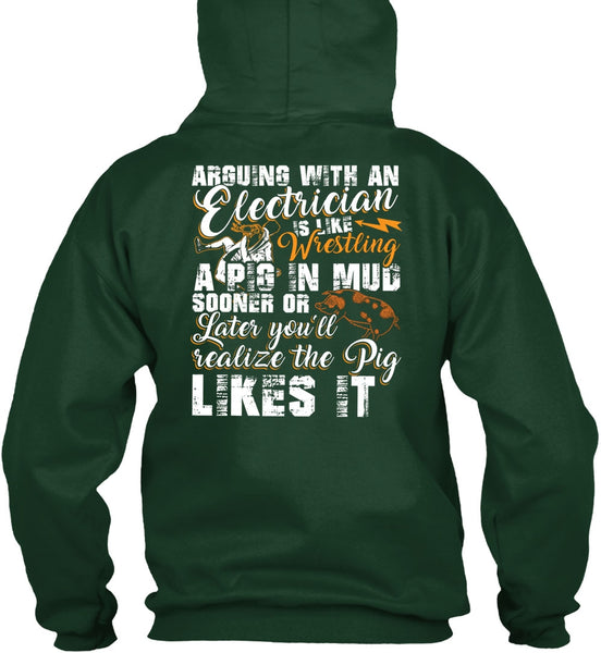Arguing With An Electrician T Shirt, Being An Electrician T Shirt