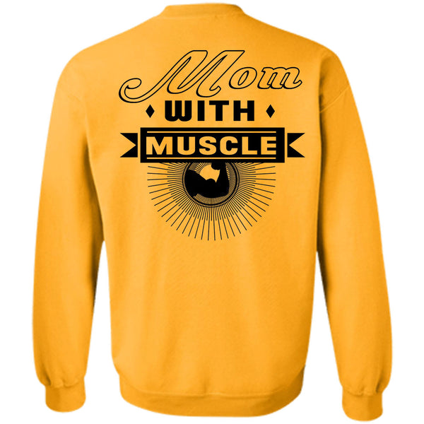 Being A Nanny T Shirt, Mom With Muscle Sweatshirt