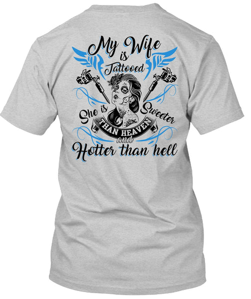 My Wife Is Tattooed T Shirt, I Love Wife T Shirt