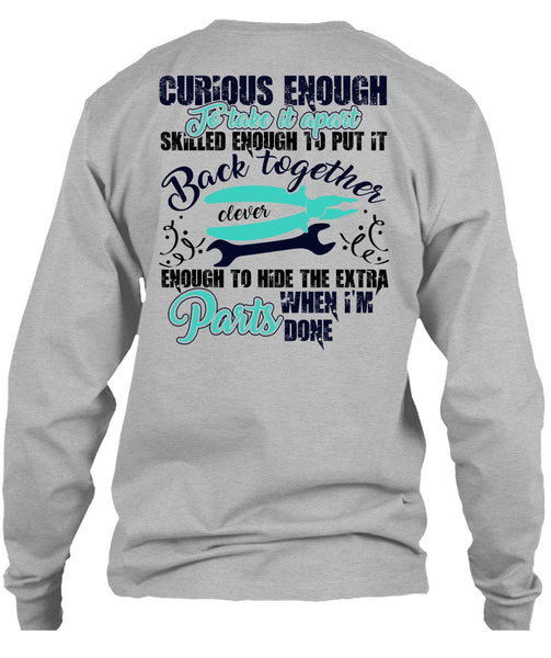 Curious Enough To Take It Apart T Shirt, I Love Electrician T Shirt