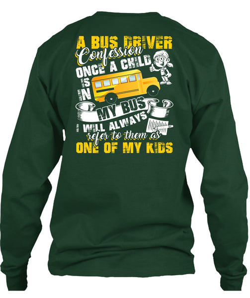 A Bus Driver Confession Once A Child T Shirt, I Love Bus T Shirt