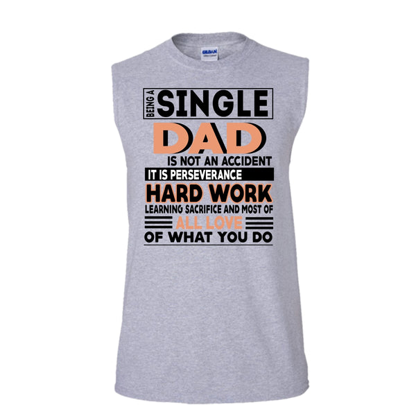 Being A Single Dad T Shirt, Coolest Single Dad T Shirt, Awesome t-shirts (Men's Cotton Sleeveless)