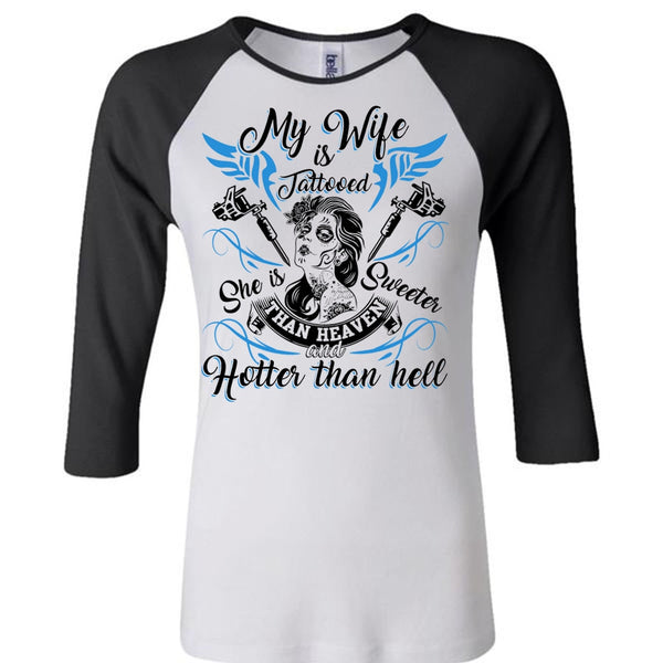 My Wife Is Tattooed T Shirt, I Love Wife T Shirt, Awesome T-Shirts
