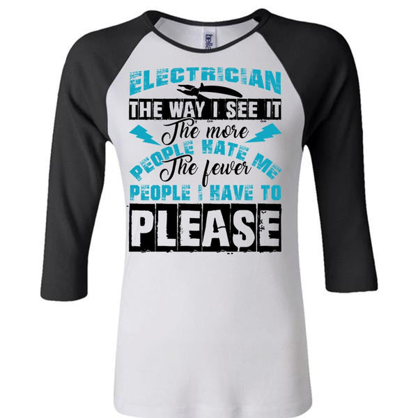 Electrician The Way T Shirt, Being An Electrician T Shirt, Awesome T-Shirts