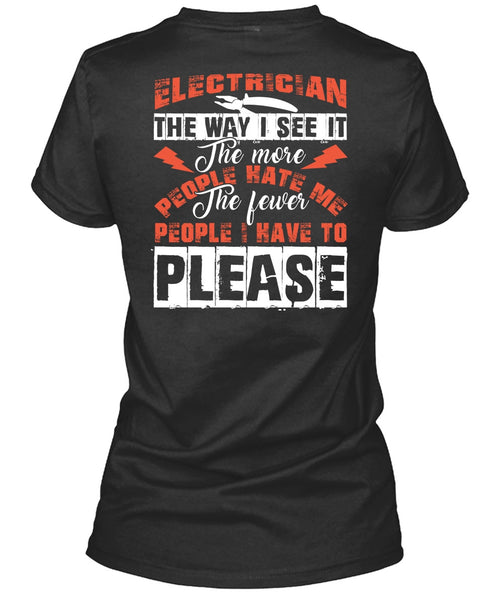 Electrician The Way T Shirt, I Love Electrician T Shirt