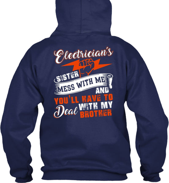Electrician's Sister T Shirt, Deal With My Brother T Shirt