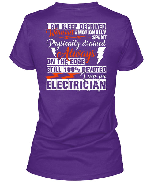 I Am An Electrician T Shirt, I Am Sleep Deprived T Shirt