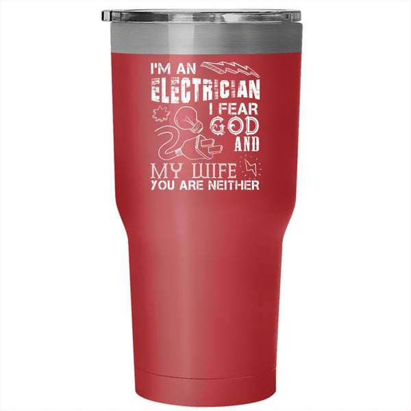 I'm An Electrician Tumbler 30 oz Stainless Steel, Funny Gift For Husband Travel Mug