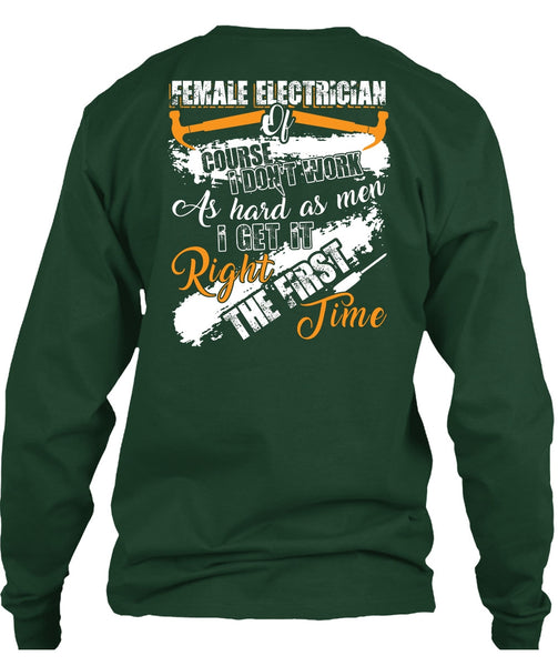 Female Electrician Of Course T Shirt, Being An Electrician T Shirt