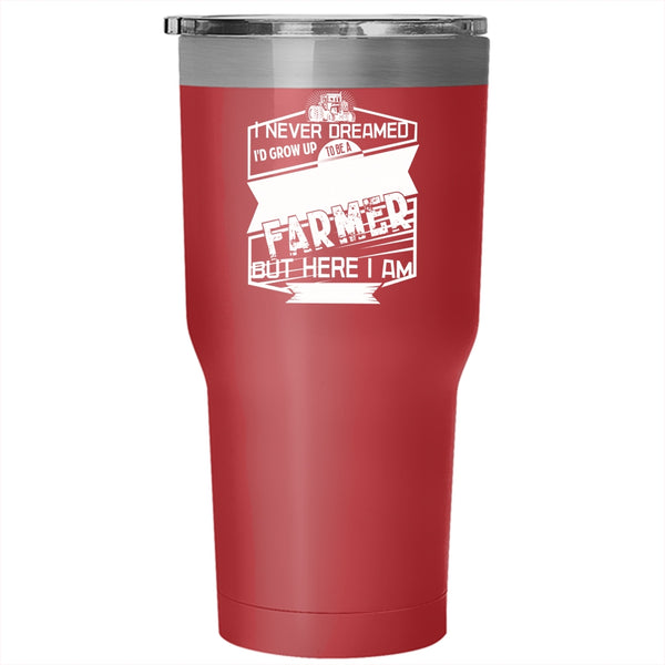 I'd Grow Up To Be A Cool Farmer Tumbler 30 oz Stainless Steel, Cool Farmer Travel Mug